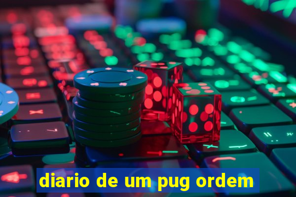 diario de um pug ordem